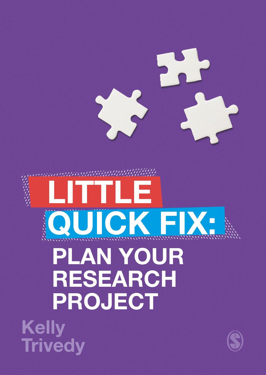 Cover: 9781529741360 | Plan Your Research Project | Little Quick Fix | Kelly Trivedy | Buch