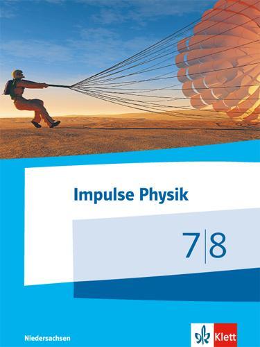 Cover: 9783127729245 | Impulse Physik - Ausgabe Niedersachsen für G9. Schülerbuch Klasse 7/8