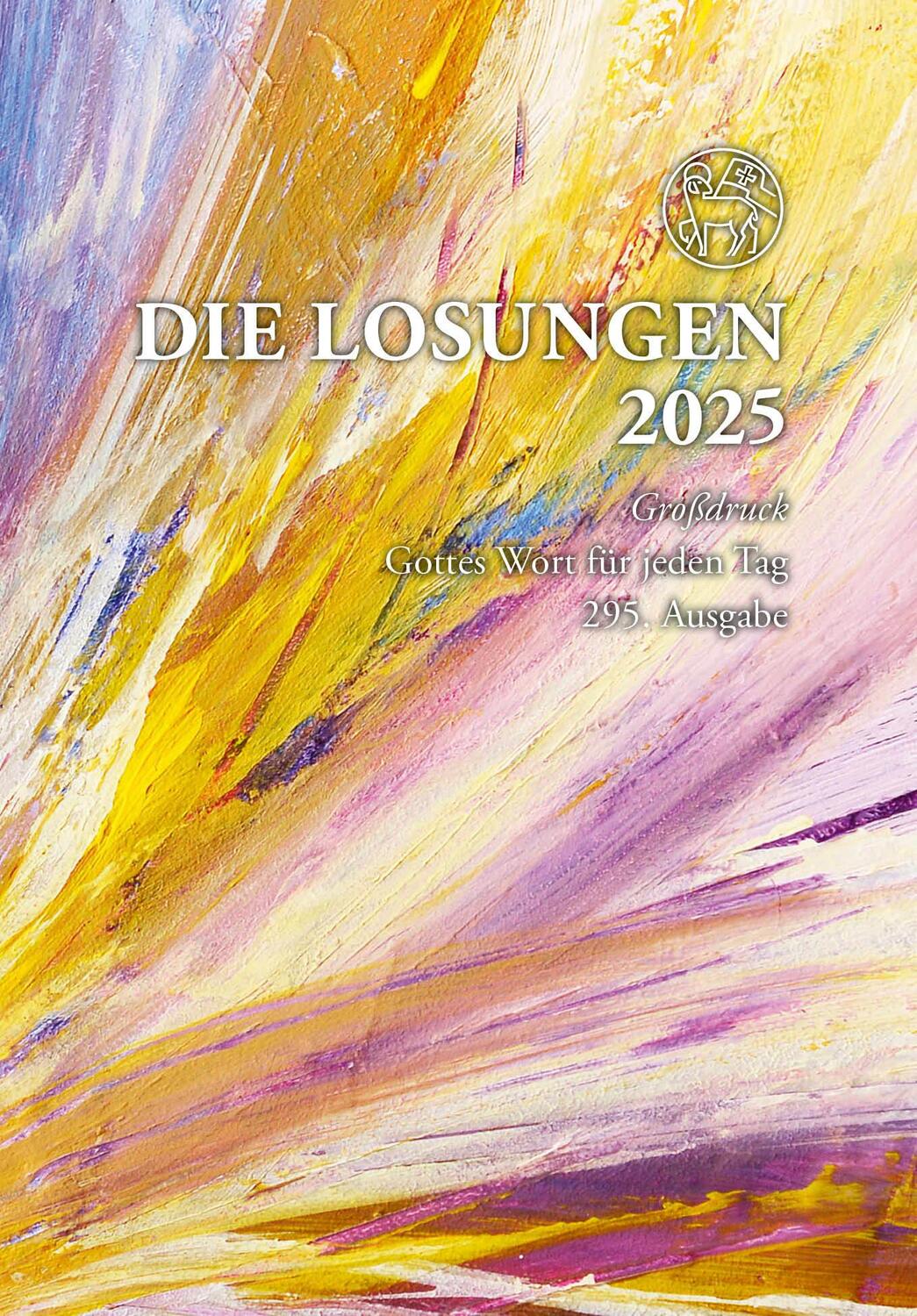 Cover: 9783724526858 | Losungen Deutschland 2025 / Die Losungen 2025 | Brüdergemeine | Buch