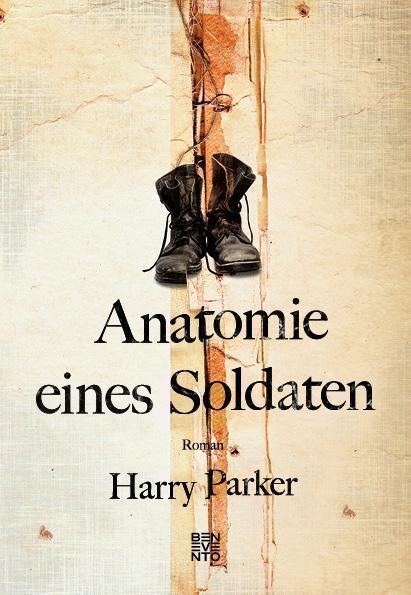 Cover: 9783710900020 | Anatomie eines Soldaten | Harry Parker | Buch | 352 S. | Deutsch
