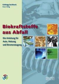 Cover: 9783901880889 | Biokraftstoffe aus Abfall | Hans Uhlig | Kartoniert / Broschiert