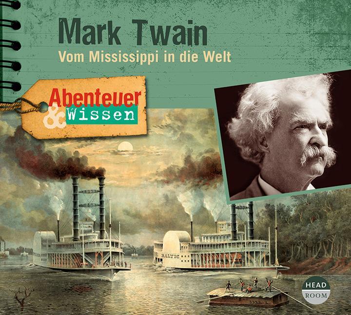 Cover: 9783963460128 | Abenteuer & Wissen: Mark Twain | Vom Mississippi in die Welt | CD