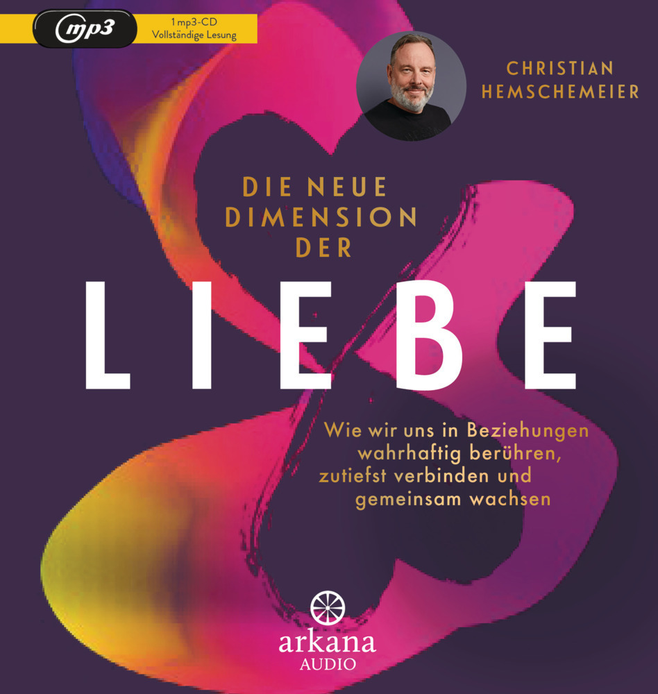 Cover: 9783442347551 | Die neue Dimension der Liebe, 1 Audio-CD, MP3 | Christian Hemschemeier