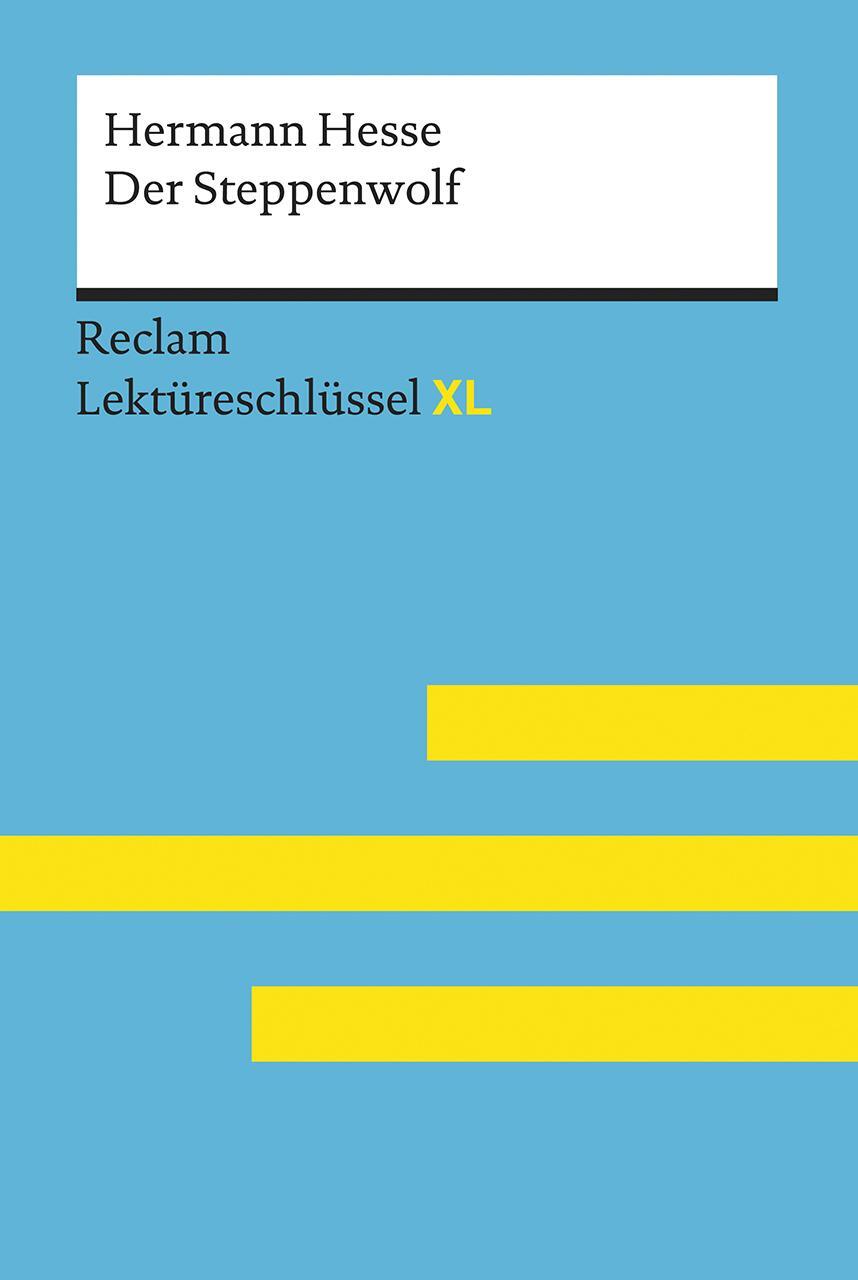 Cover: 9783150154724 | Lektüreschlüssel XL. Hermann Hesse: Der Steppenwolf | Georg Patzer
