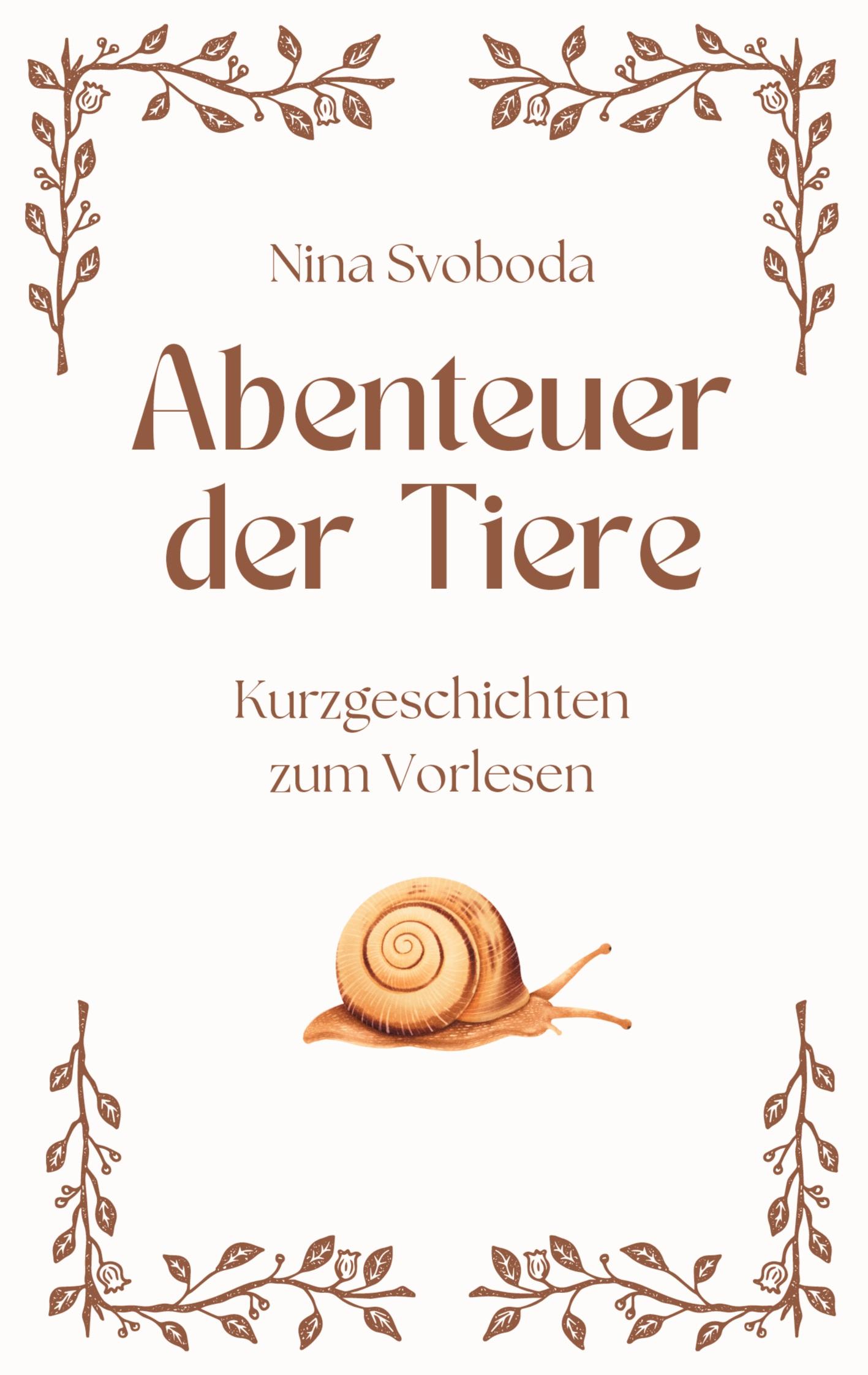 Cover: 9783759769176 | Abenteuer der Tiere | Kurzgeschichten zum Vorlesen | Nina Svoboda