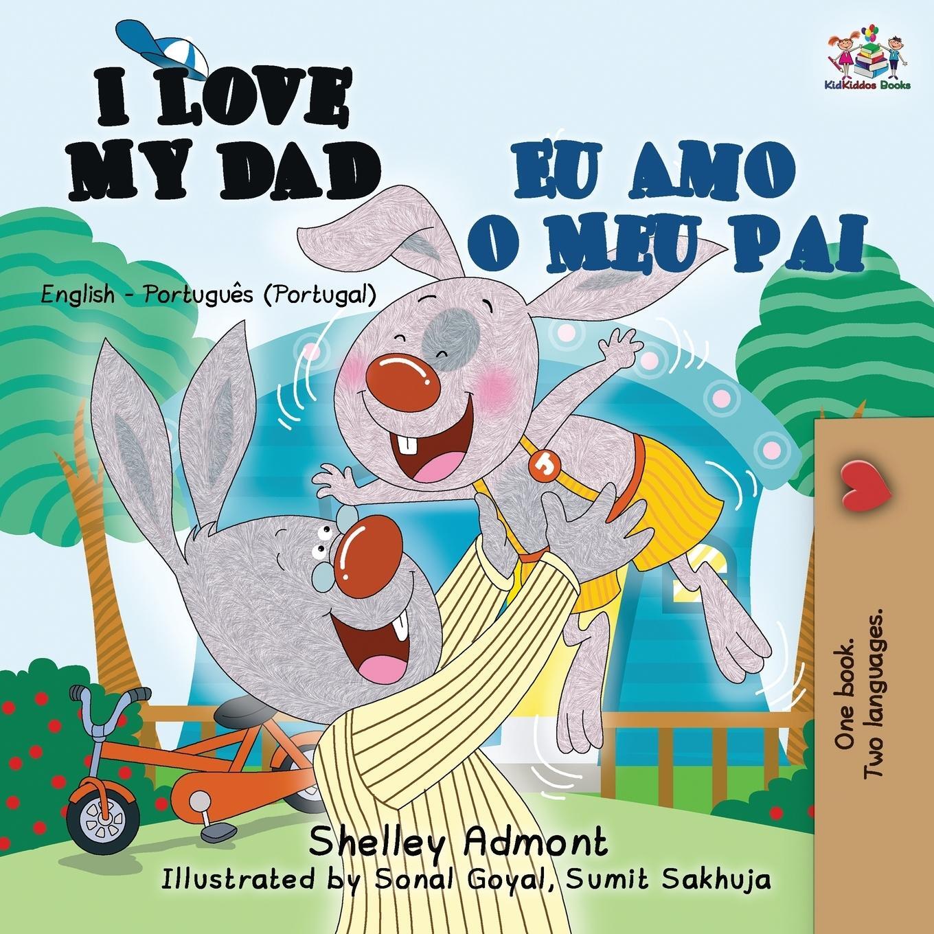 Cover: 9781525914799 | I Love My Dad Eu Amo o Meu Pai | Shelley Admont (u. a.) | Taschenbuch
