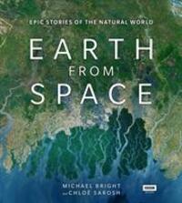 Cover: 9781785943539 | Earth from Space | Michael Bright (u. a.) | Buch | Englisch | 2019