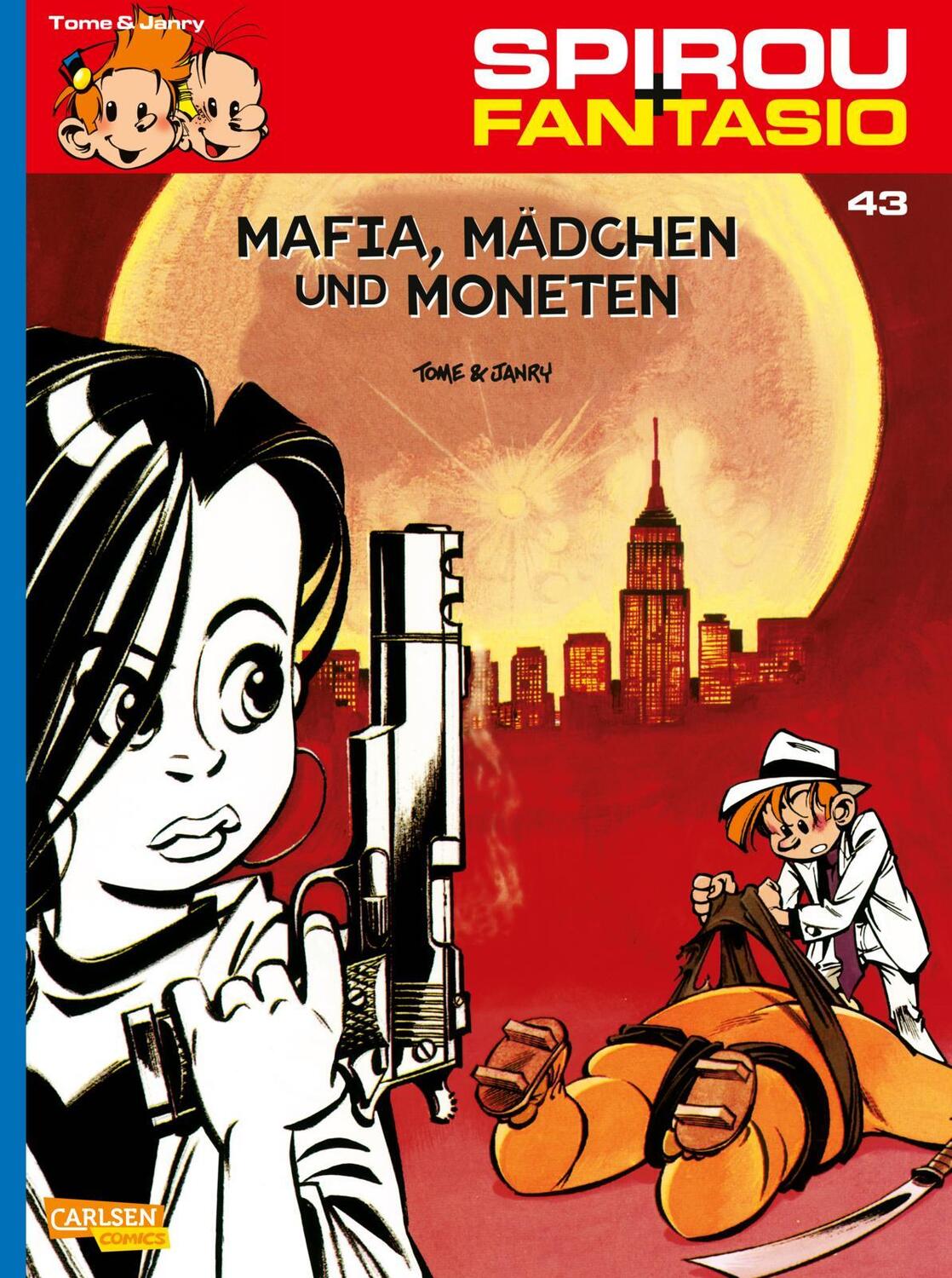 Cover: 9783551772435 | Spirou und Fantasio 43 | Mafia, Mädchen und Moneten | Philippe Tome