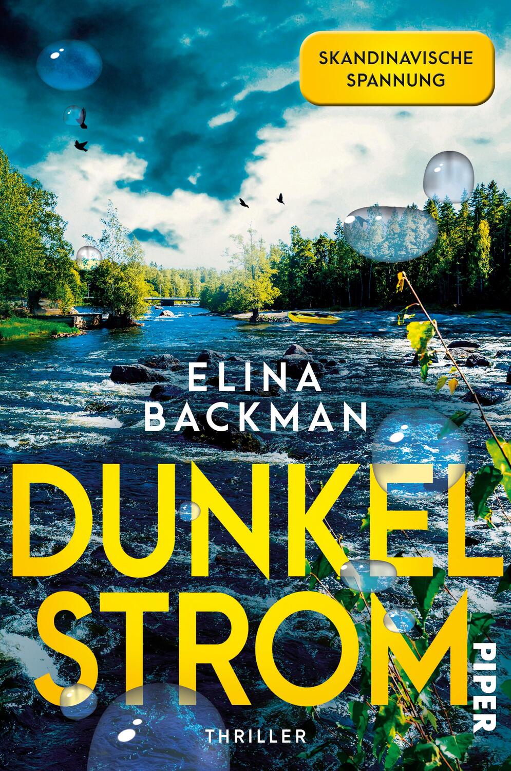 Cover: 9783492062640 | Dunkelstrom | Thriller Packender Bestseller aus Skandinavien | Backman