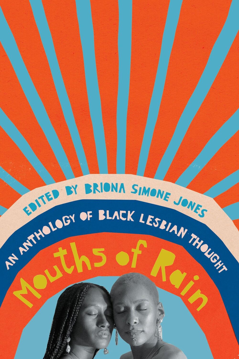 Cover: 9781620975763 | Mouths of Rain | An Anthology of Black Lesbian Thought | Jones | Buch