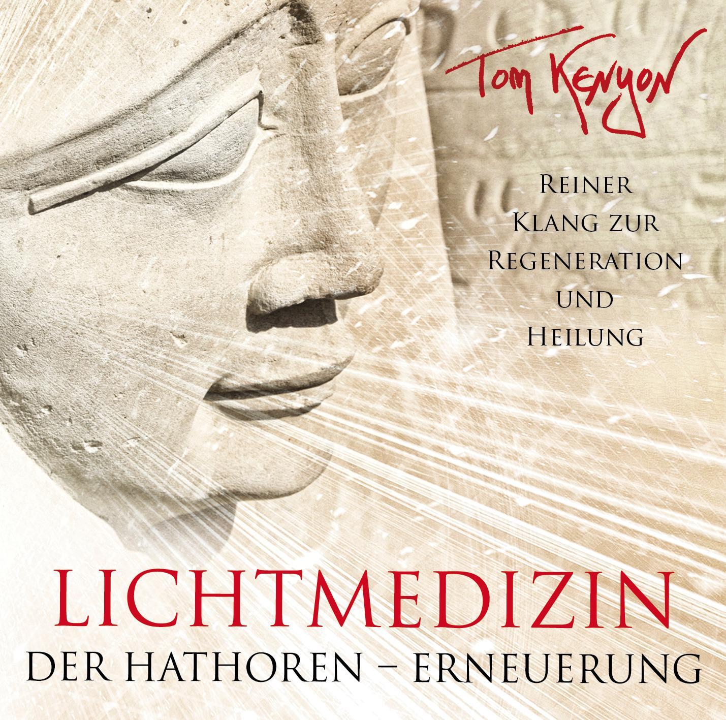 Cover: 9783954473175 | LICHTMEDIZIN DER HATHOREN - ERNEUERUNG | Tom Kenyon | Audio-CD | 4 S.