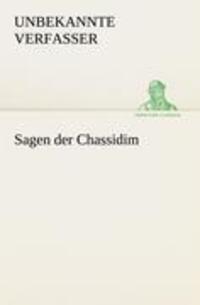 Cover: 9783847235521 | Sagen der Chassidim | Unbekannte Verfasser | Taschenbuch | Paperback