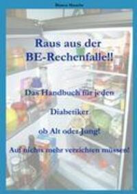 Cover: 9783833447266 | Raus aus der BE-Rechenfalle! | Bianca Mauche | Taschenbuch | Paperback
