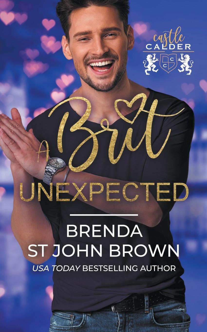 Cover: 9798201838553 | A Brit Unexpected | Brenda St John Brown | Taschenbuch | Paperback