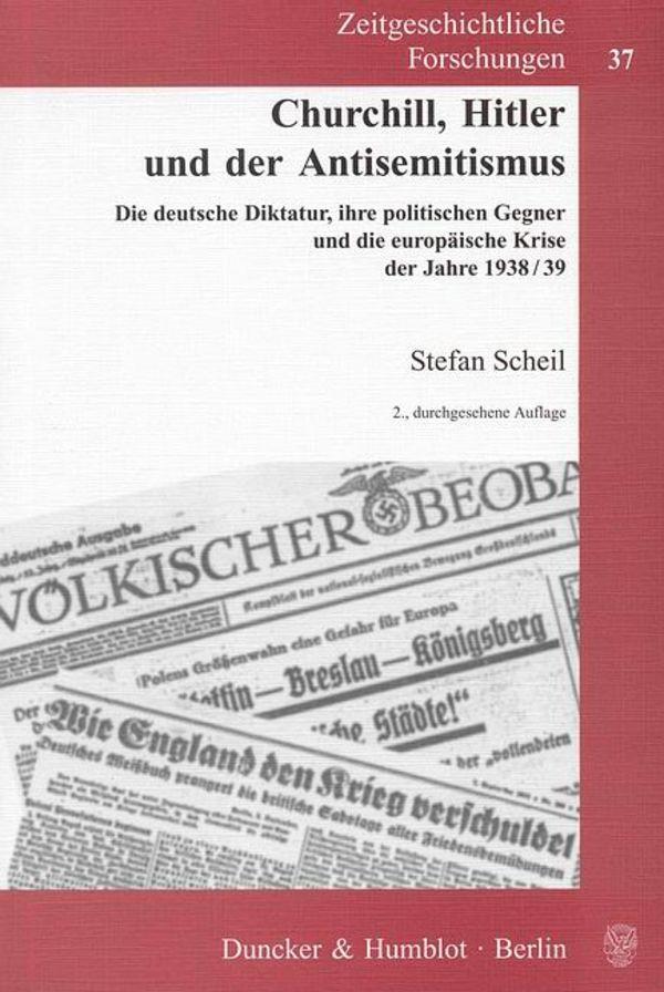Cover: 9783428131341 | Churchill, Hitler und der Antisemitismus | Stefan Scheil | Taschenbuch