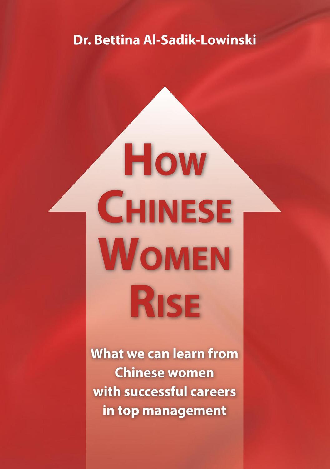 Cover: 9783736998087 | How Chinese Women Rise. What we can learn from Chinese women with...