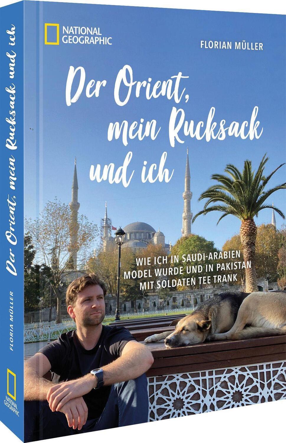 Cover: 9783866908314 | Der Orient, mein Rucksack und ich | Florian Müller (u. a.) | Buch