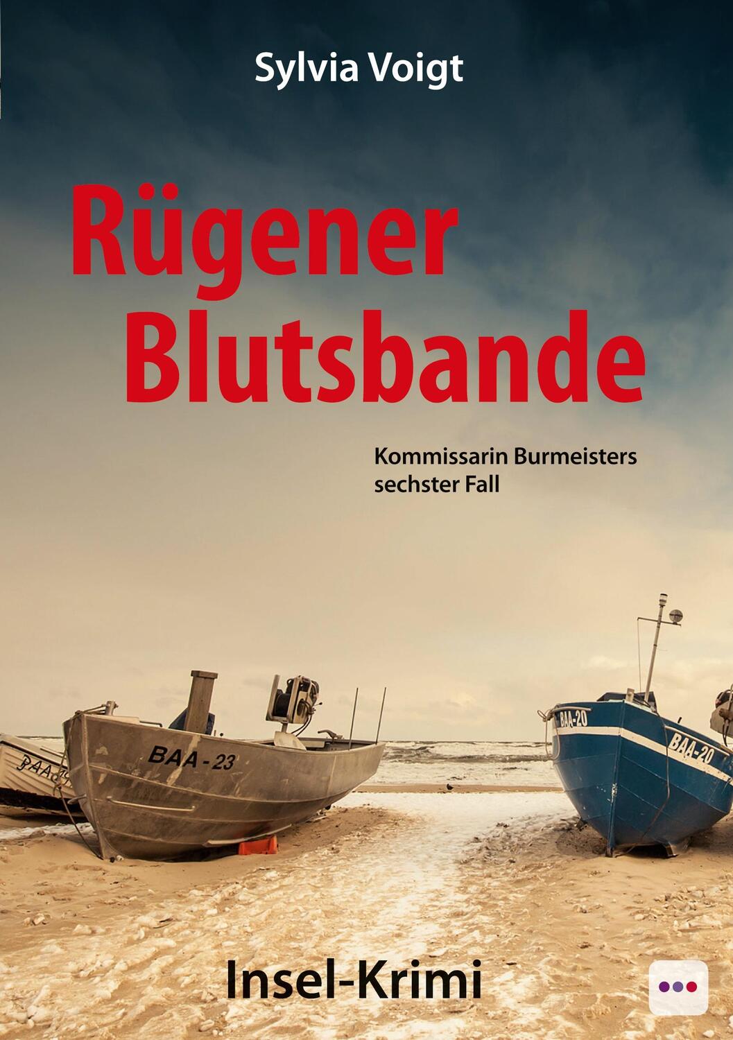 Cover: 9783961522675 | Rügener Blutsbande | Kommissarin Burmeisters sechster Fall | Voigt