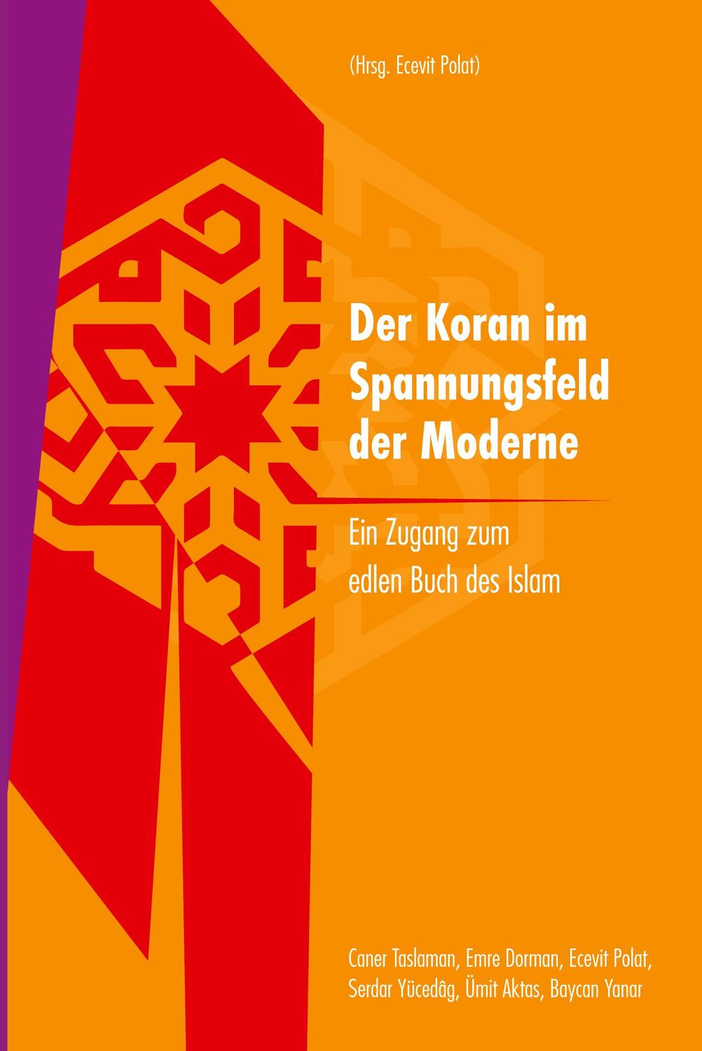Cover: 9783384188441 | Der Koran im Spannungsfeld der Moderne | Emre Dorman (u. a.) | Buch