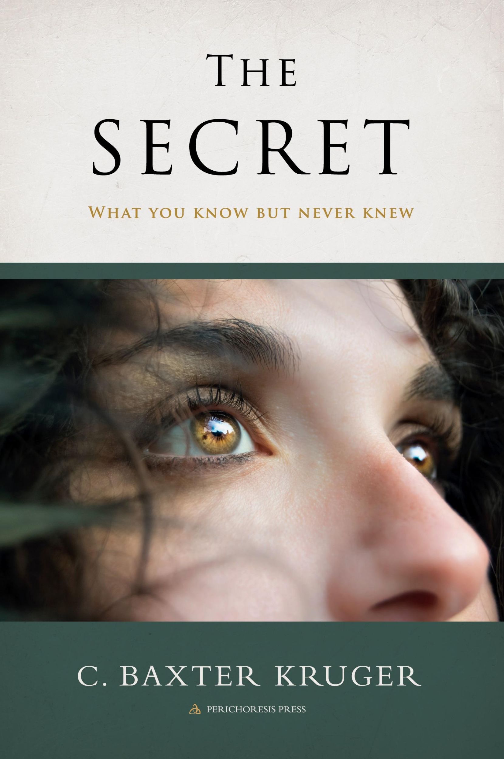 Cover: 9798985155341 | The Secret | What You Know But Never Knew | C. Baxter Kruger | Buch