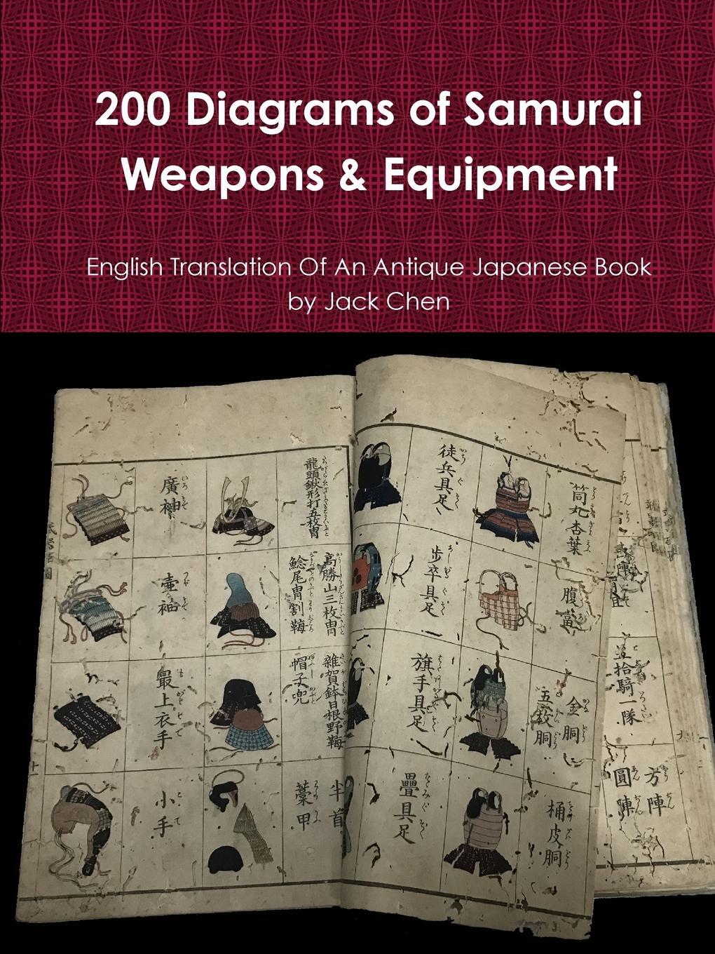 Cover: 9789811154089 | 200 Diagrams of Samurai Weapons &amp; Equipment | Jack Chen | Taschenbuch