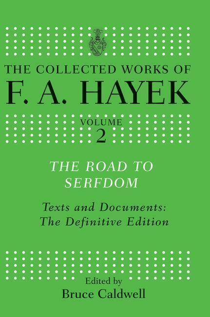 Cover: 9780415755320 | Road to Serfdom | Text and Documents: The Definitive Edition | Hayek