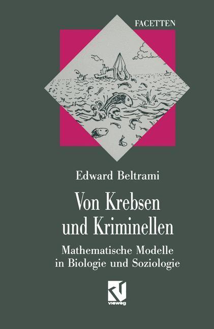 Cover: 9783528065140 | Von Krebsen und Kriminellen | Edward Beltrami | Buch | Vieweg+Teubner