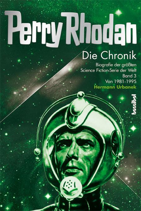 Cover: 9783854453420 | Die Perry Rhodan Chronik 03 | Hermann Urbanek | Buch | 656 S. | 2013