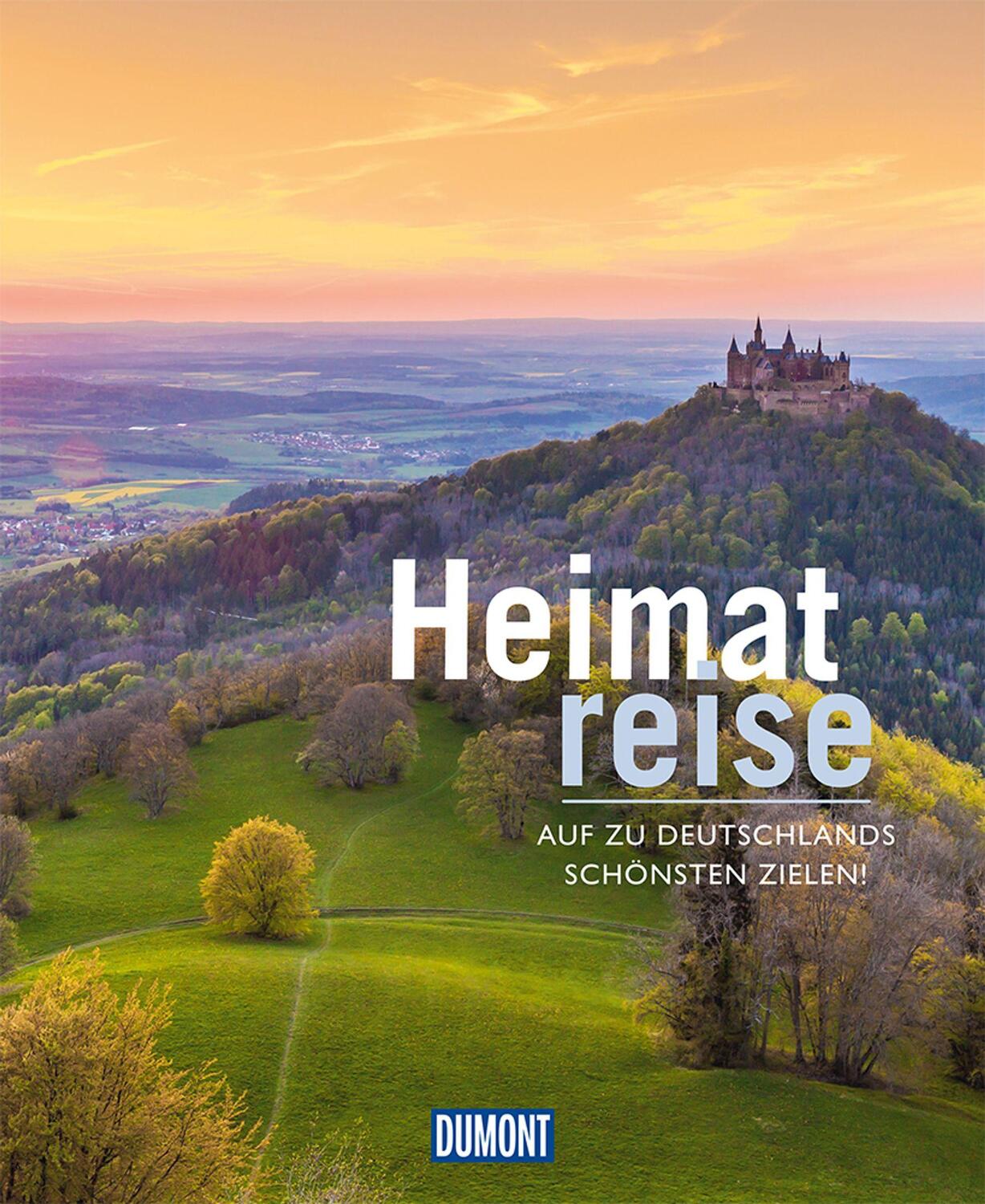 Cover: 9783770182428 | DuMont Bildband Heimatreise | Auf zu Deutschlands schönsten Zielen!