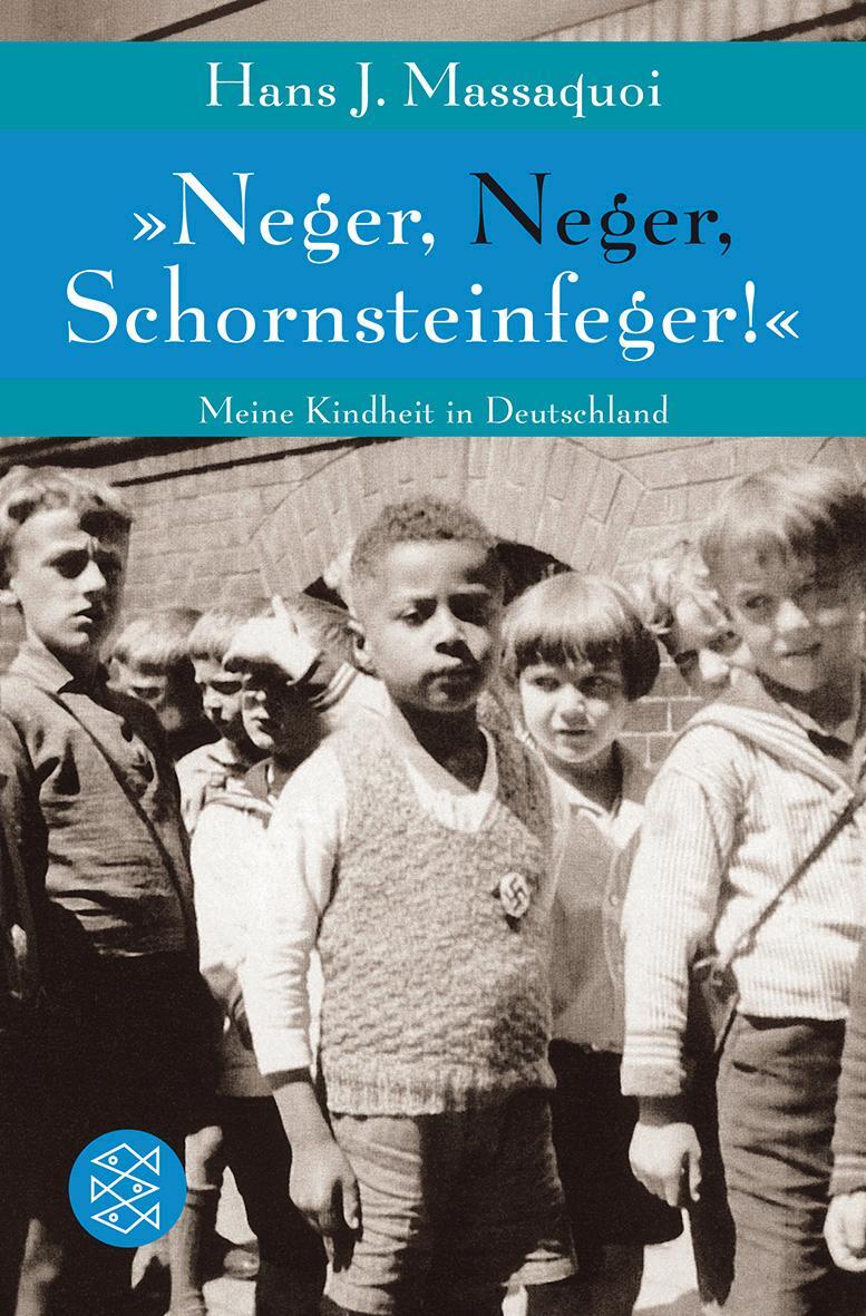 Cover: 9783596180295 | »Neger, Neger, Schornsteinfeger!« | Meine Kindheit in Deutschland