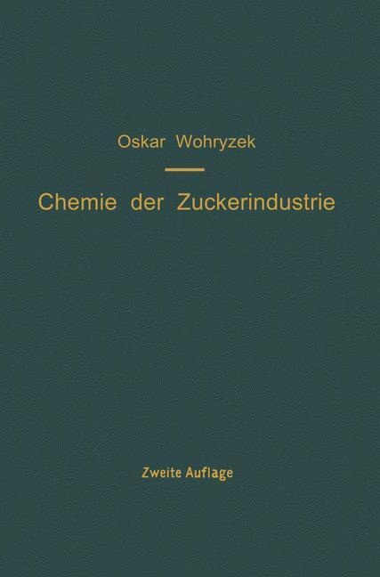 Cover: 9783642905902 | Chemie der Zuckerindustrie | Ein Handbuch für Wissenschaft und Praxis