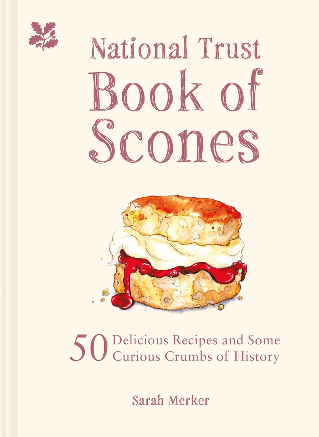Cover: 9781909881938 | The National Trust Book of Scones | Sarah Merker | Buch | Gebunden