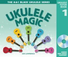Cover: 9781408186985 | Ukulele Magic Tutor Book 1 | Pupil's Book | Ian Lawrence | Buch + CD