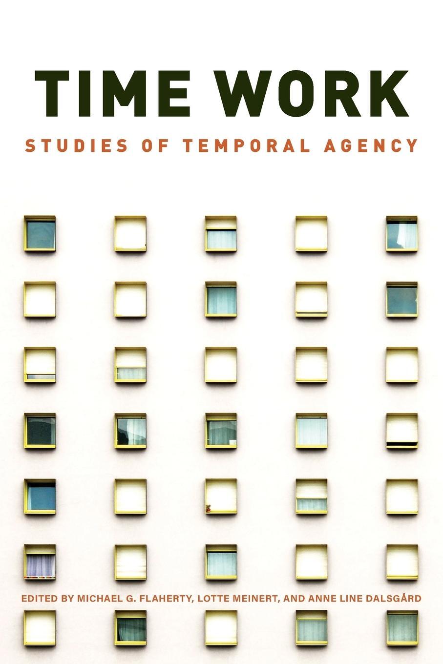 Cover: 9781800739291 | Time Work | Studies of Temporal Agency | Lotte Meinert | Taschenbuch