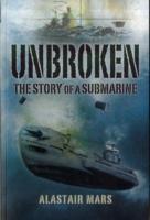 Cover: 9781844157938 | Unbroken: The Story of a Submarine | Alastair Mars | Taschenbuch