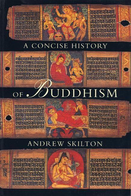 Cover: 9780904766929 | A Concise History of Buddhism | Andrew Skilton | Taschenbuch | 2001