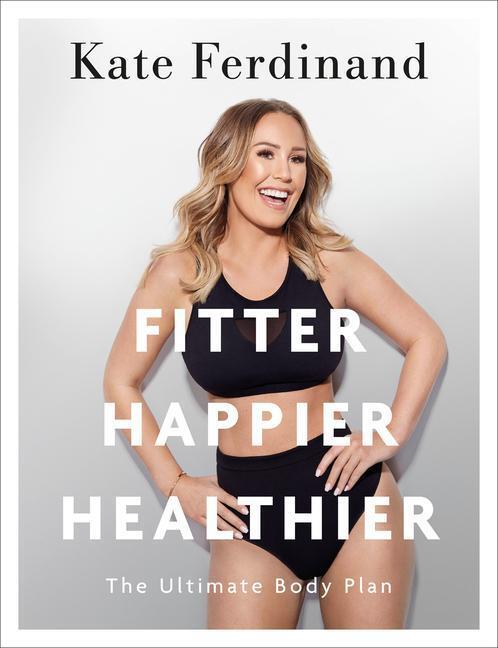 Cover: 9780241386835 | Fitter, Happier, Healthier | Kate Ferdinand | Taschenbuch | Englisch
