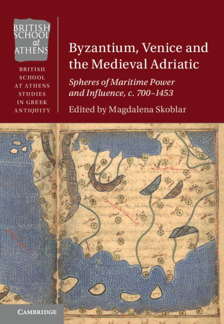 Cover: 9781108814645 | Byzantium, Venice and the Medieval Adriatic | Magdalena Skoblar | Buch