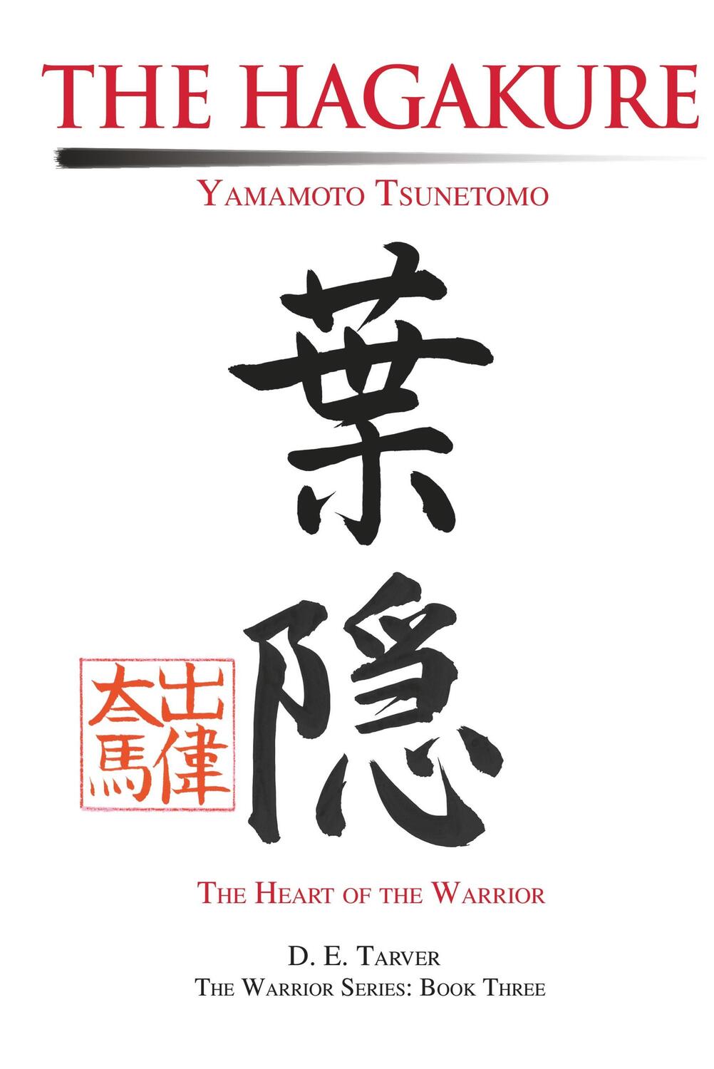 Cover: 9780595651238 | The Hagakure | Yamamoto Tsunetomo | Tarver | Buch | Englisch | 2002