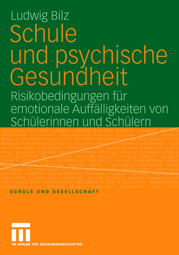 Cover: 9783531159867 | Schule und psychische Gesundheit | Ludwig Bilz | Taschenbuch | viii