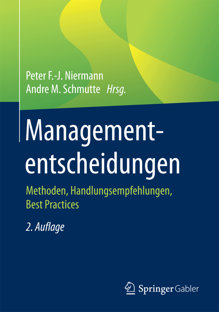 Cover: 9783658101800 | Managemententscheidungen | Peter F.-J. Niermann (u. a.) | Buch | 2017
