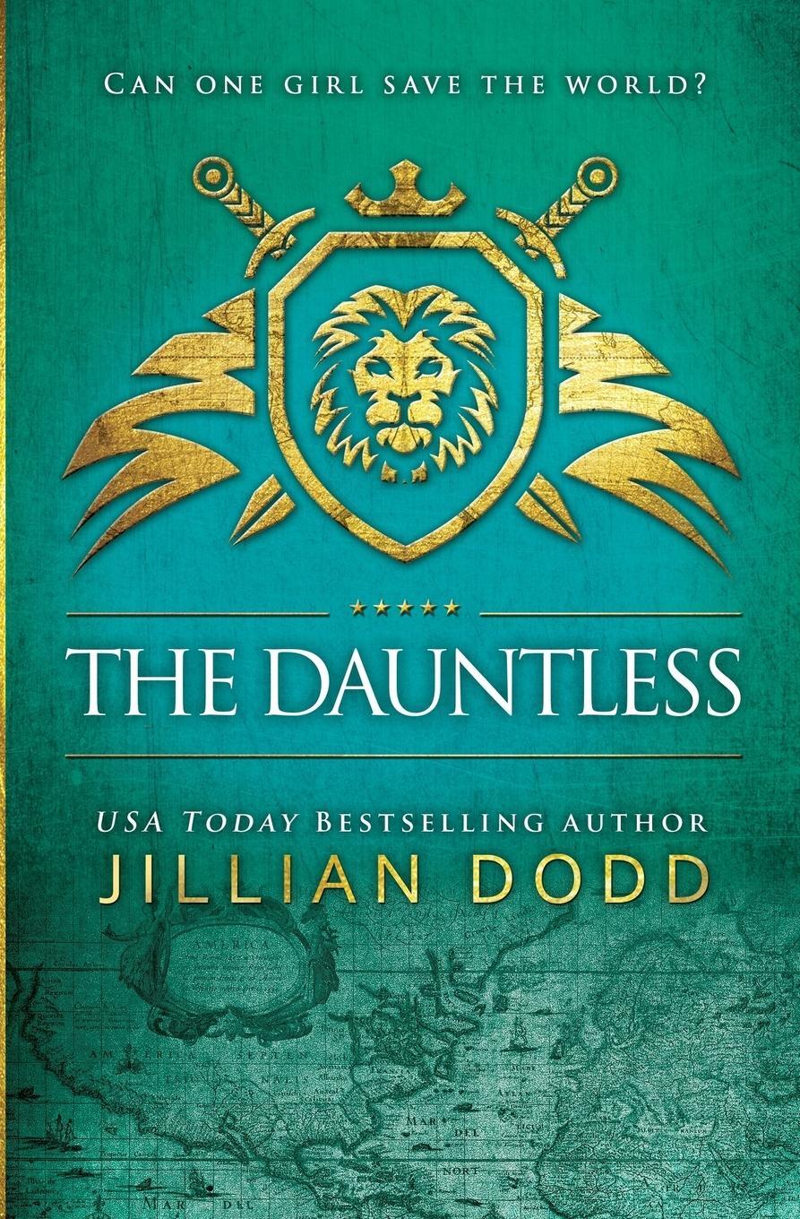 Cover: 9781946793416 | The Dauntless | Jillian Dodd | Taschenbuch | Spy Girl | Paperback