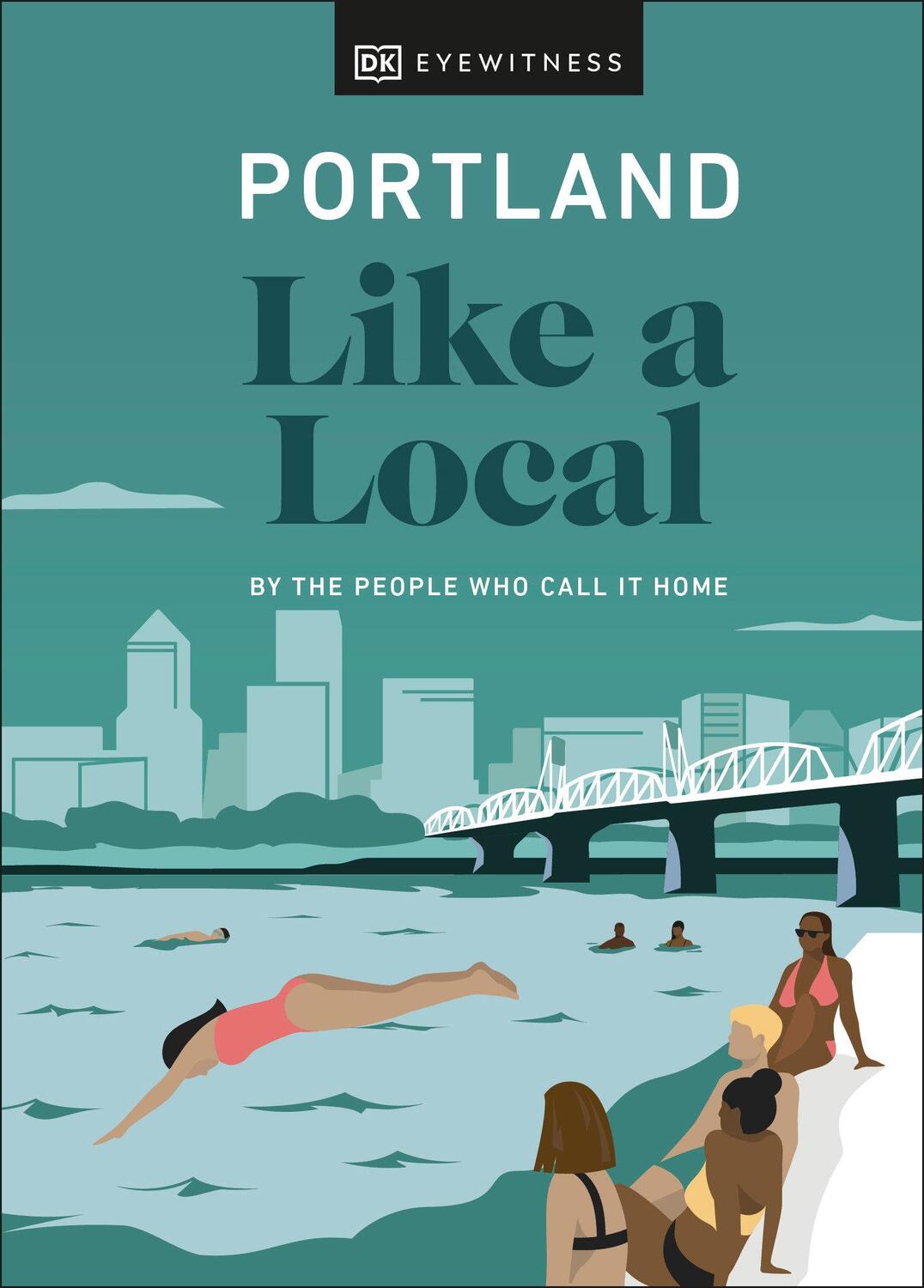 Cover: 9780241568286 | Portland Like a Local | By the People Who Call It Home | Frane (u. a.)