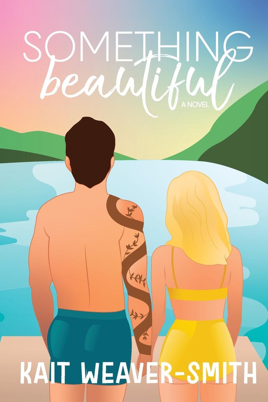 Cover: 9798218289621 | Something Beautiful | Kait Weaver-Smith | Taschenbuch | Paperback