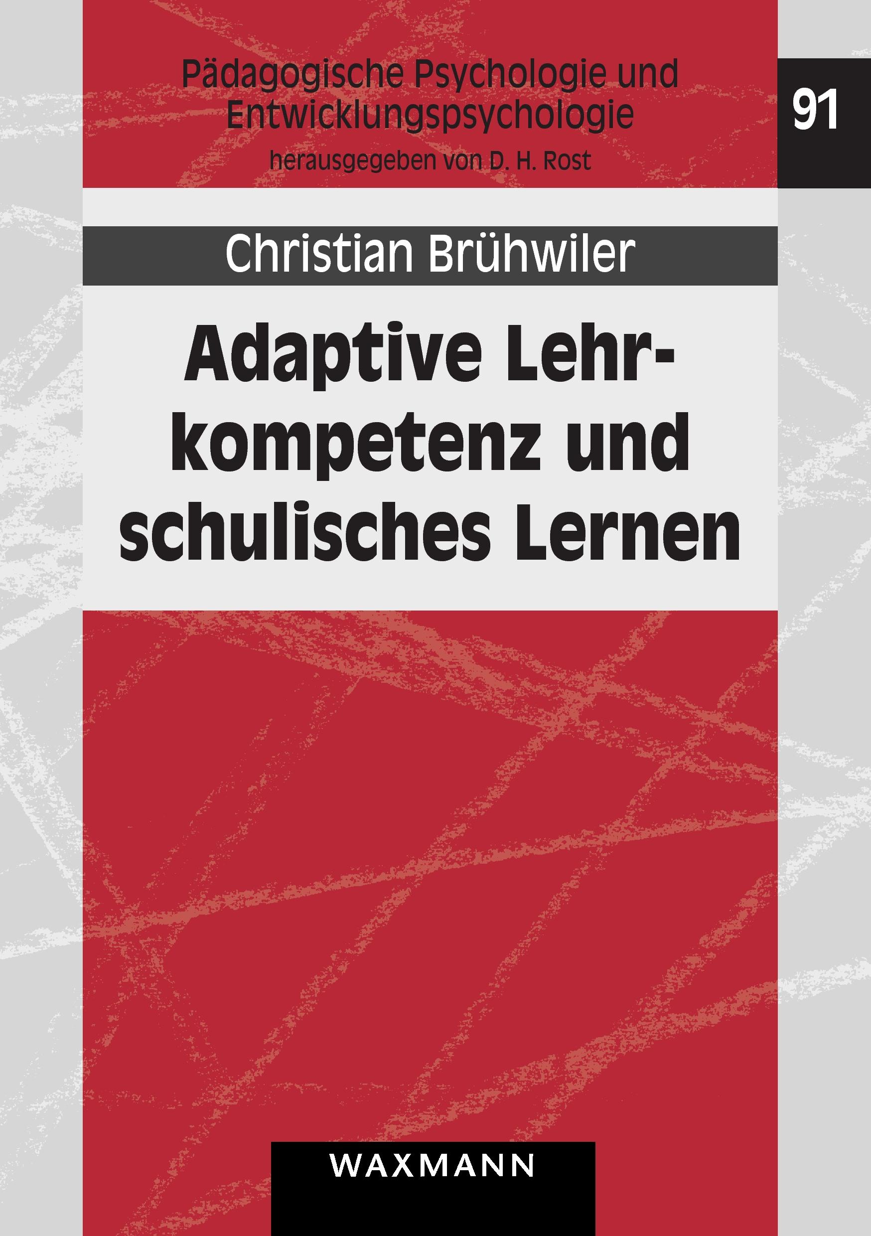 Cover: 9783830930136 | Adaptive Lehrkompetenz und schulisches Lernen | Christian Brühwiler