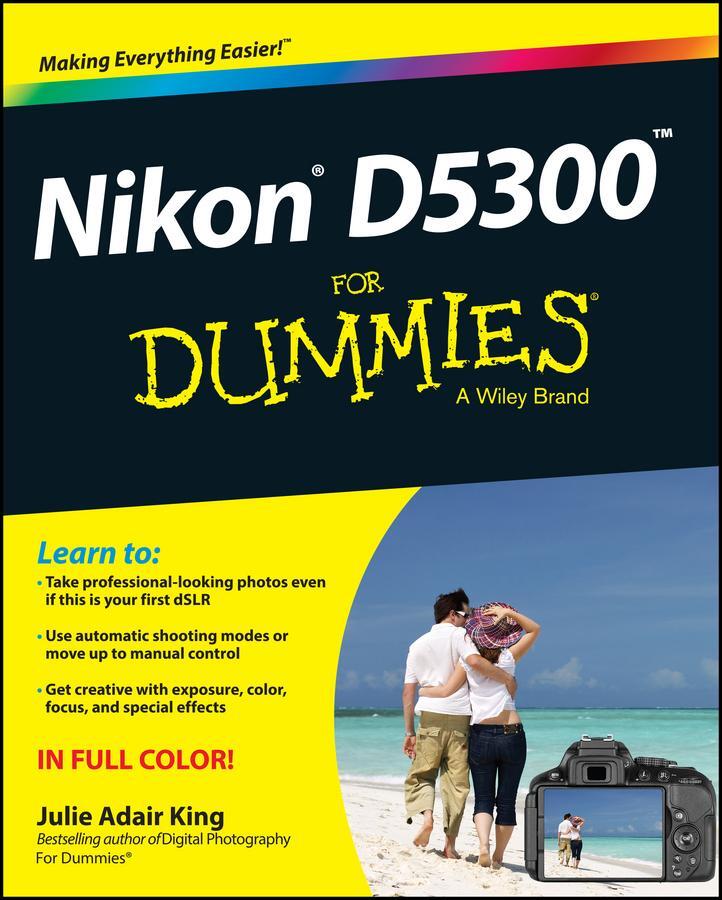Cover: 9781118872147 | Nikon D5300 For Dummies | Julie Adair King | Taschenbuch | Englisch