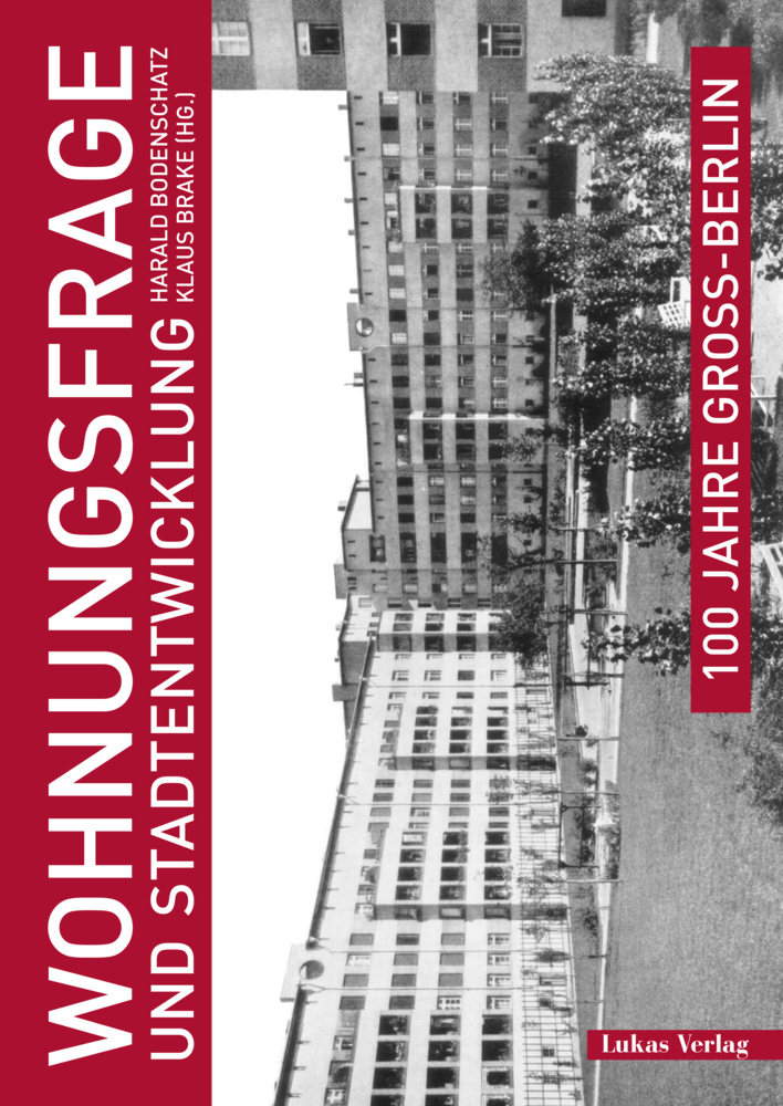 Cover: 9783867322904 | 100 Jahre Groß-Berlin / Wohnungsfrage und Stadtentwicklung | Buch