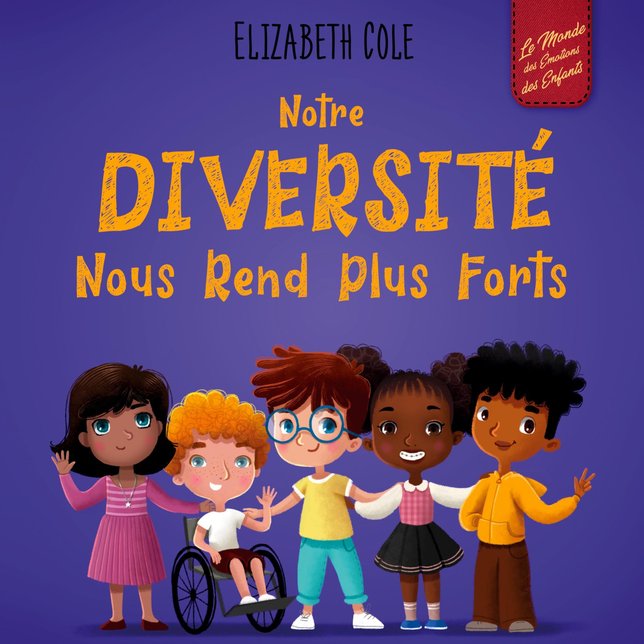 Cover: 9781957457451 | Notre diversité nous rend plus forts | Elizabeth Cole | Taschenbuch