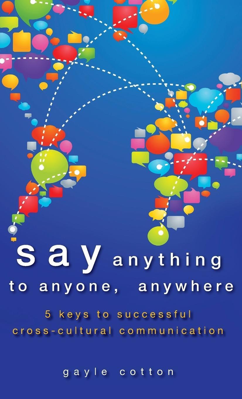 Cover: 9781118420423 | Say Anything to Anyone, Anywhe | Cotton | Buch | 256 S. | Englisch