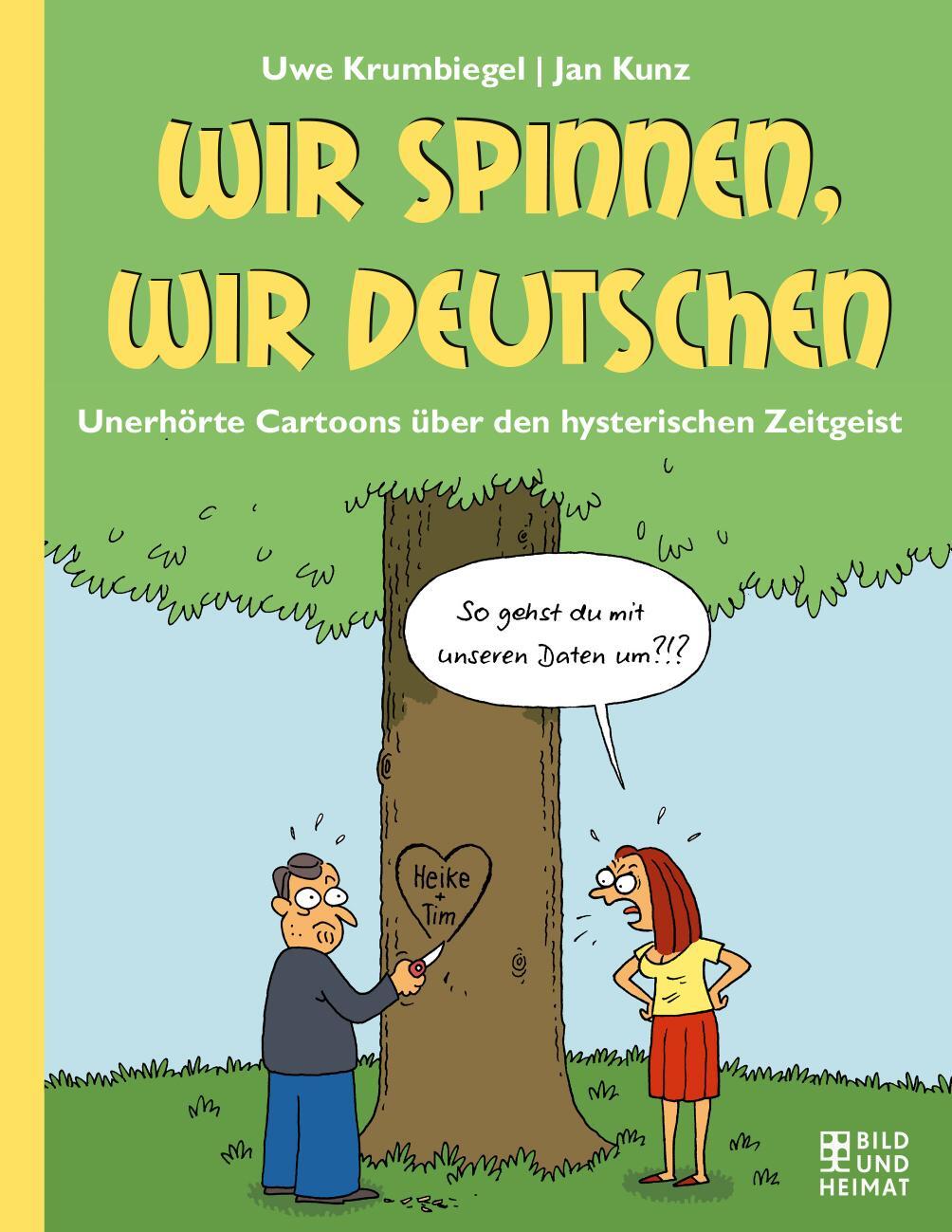Cover: 9783959583015 | Wir spinnen, wir Deutschen | Uwe Krumbiegel (u. a.) | Buch | Deutsch